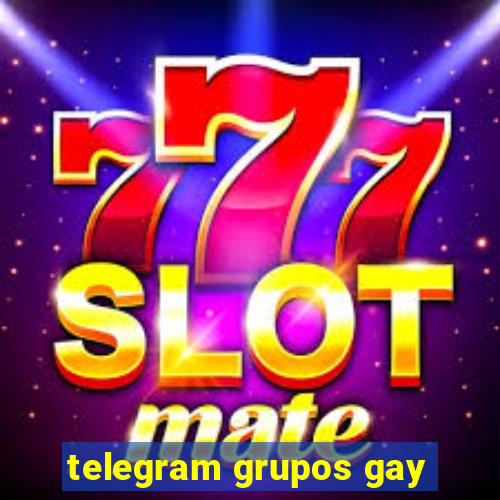 telegram grupos gay