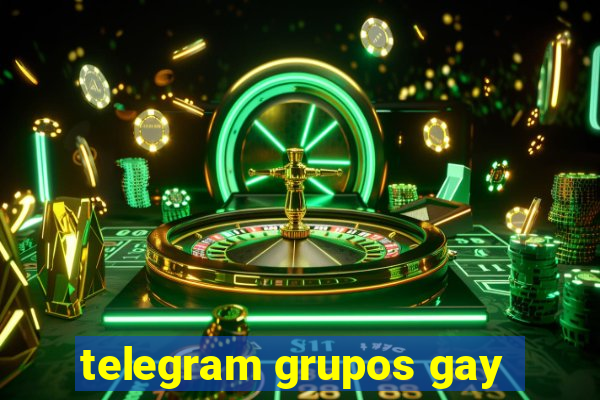 telegram grupos gay