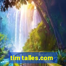 tim talles.com