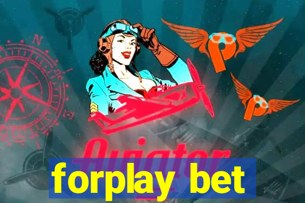 forplay bet