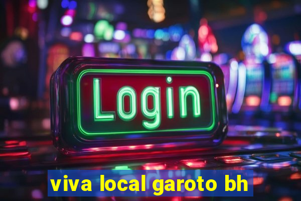 viva local garoto bh