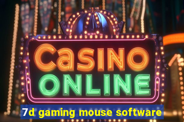 7d gaming mouse software