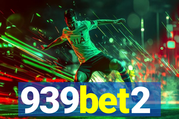 939bet2