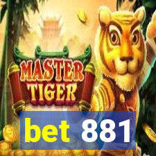 bet 881