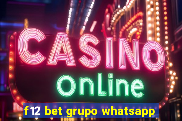 f12 bet grupo whatsapp