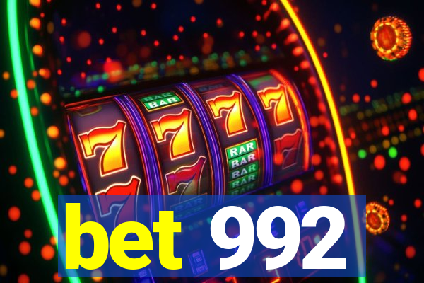 bet 992