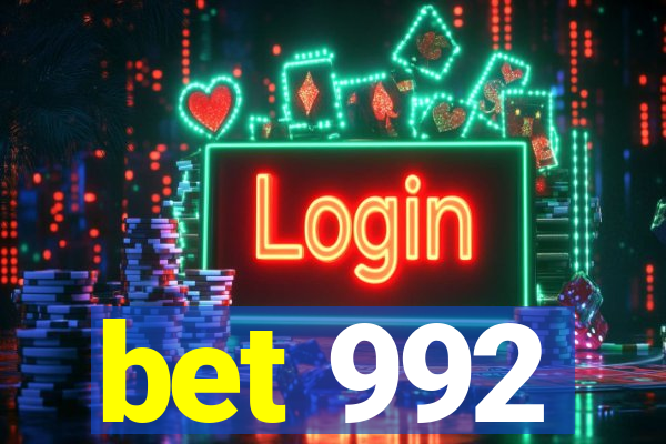 bet 992