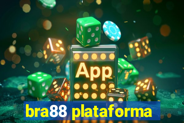 bra88 plataforma