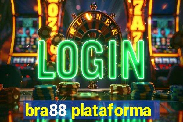 bra88 plataforma