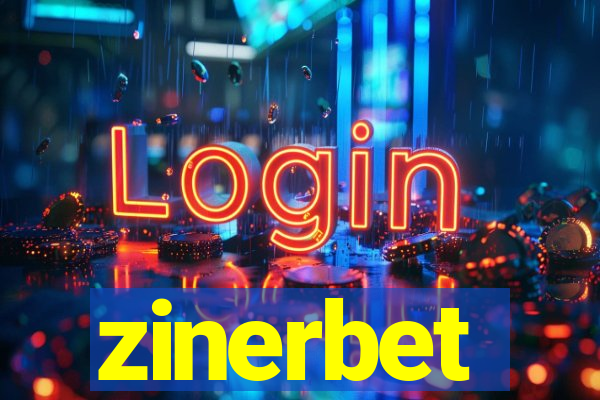 zinerbet