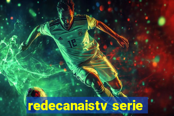 redecanaistv serie