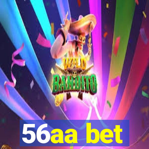 56aa bet