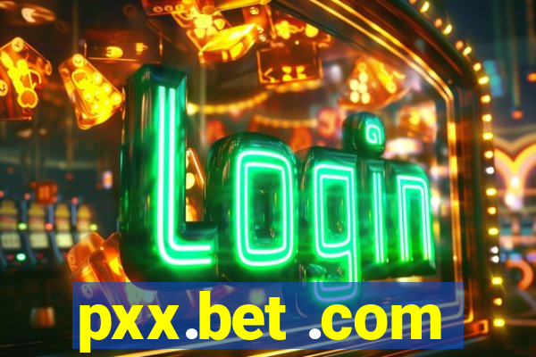 pxx.bet .com