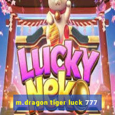 m.dragon tiger luck 777