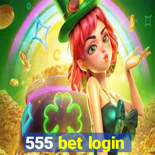 555 bet login