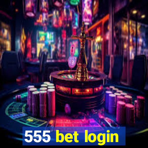 555 bet login