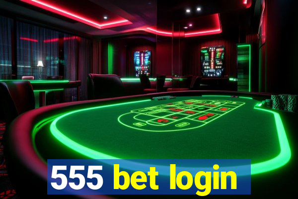 555 bet login