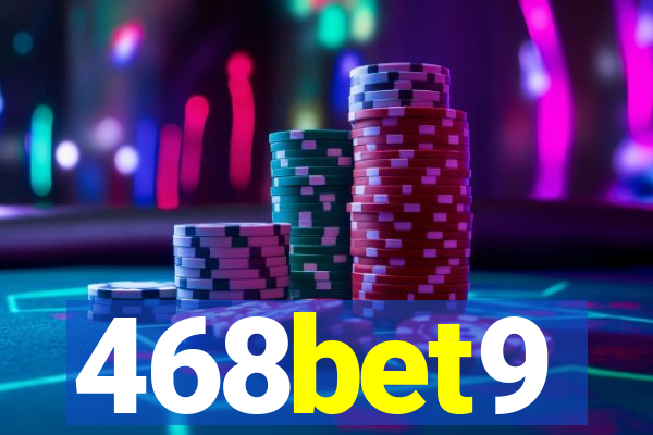 468bet9