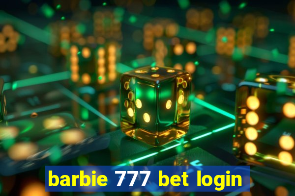 barbie 777 bet login