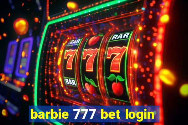 barbie 777 bet login