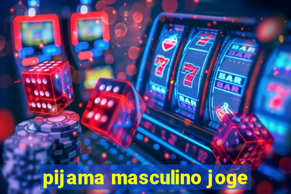 pijama masculino joge