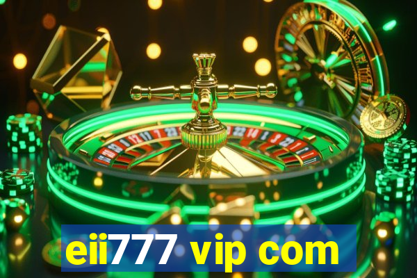 eii777 vip com