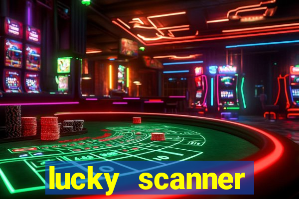 lucky scanner leitor da sorte