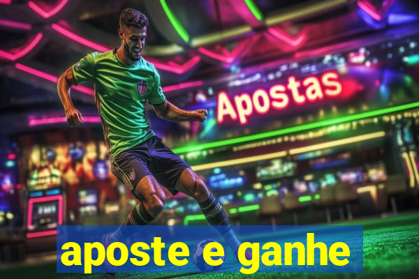 aposte e ganhe