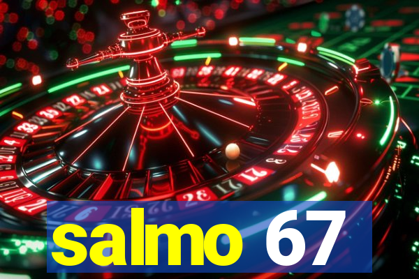 salmo 67