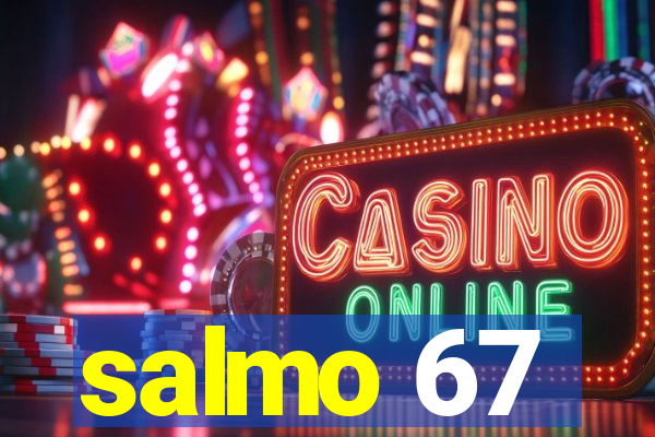 salmo 67