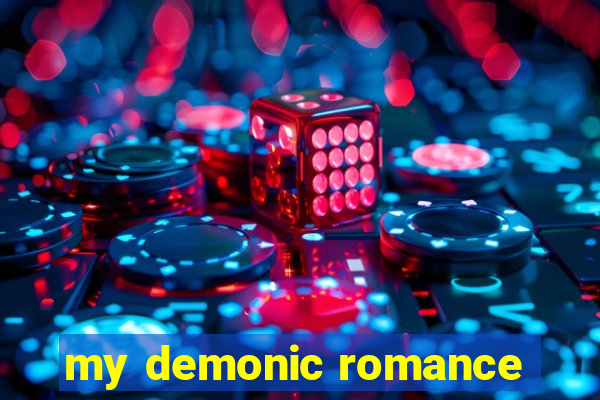 my demonic romance