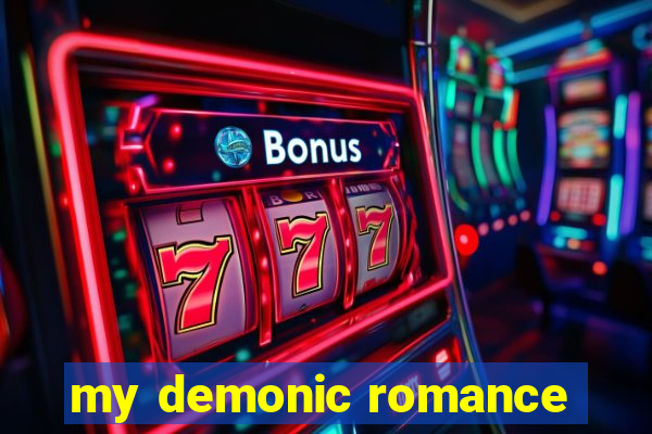 my demonic romance