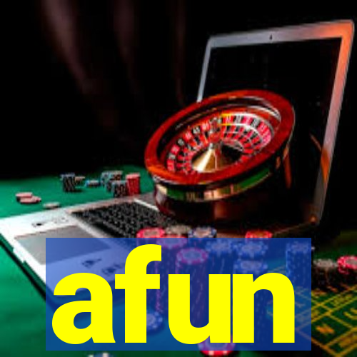 afun