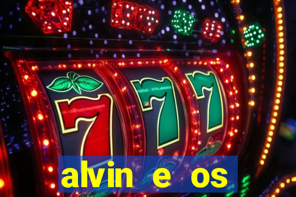 alvin e os esquilos 3 filme completo dublado mega filmes