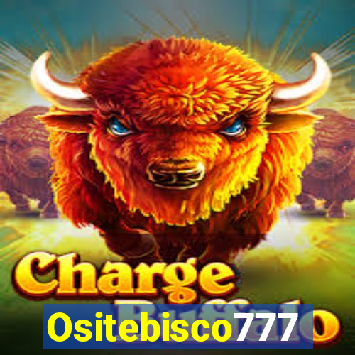 Ositebisco777