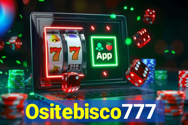 Ositebisco777