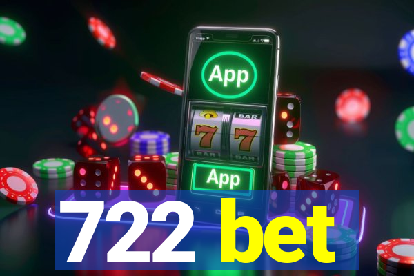 722 bet