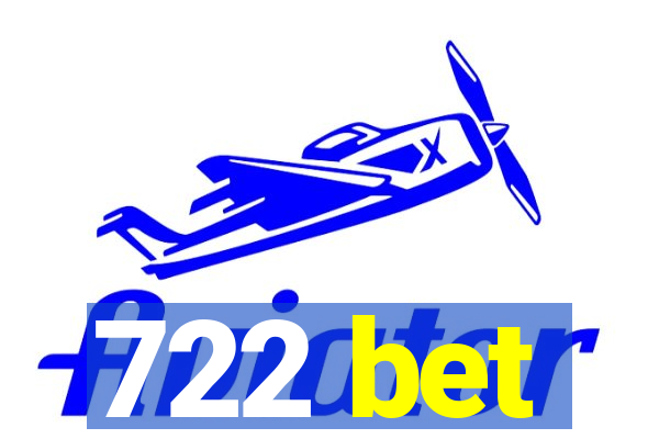 722 bet