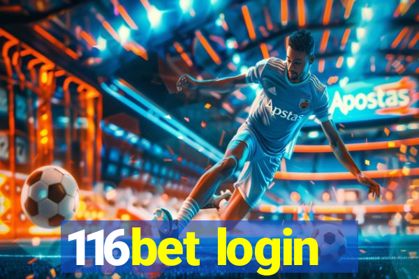 116bet login