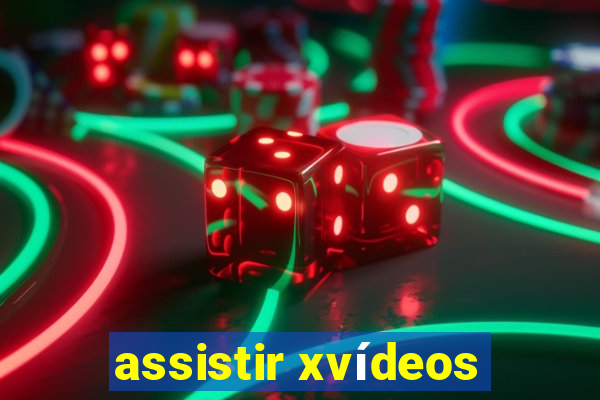 assistir xvídeos