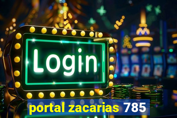 portal zacarias 785