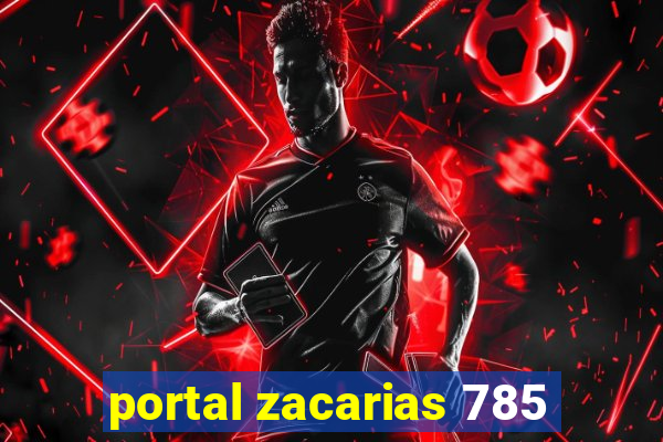 portal zacarias 785