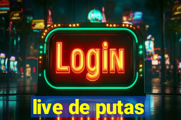 live de putas