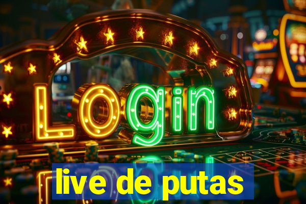 live de putas