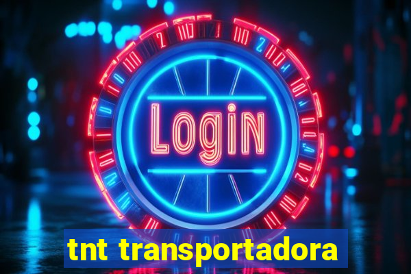 tnt transportadora