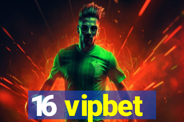 16 vipbet