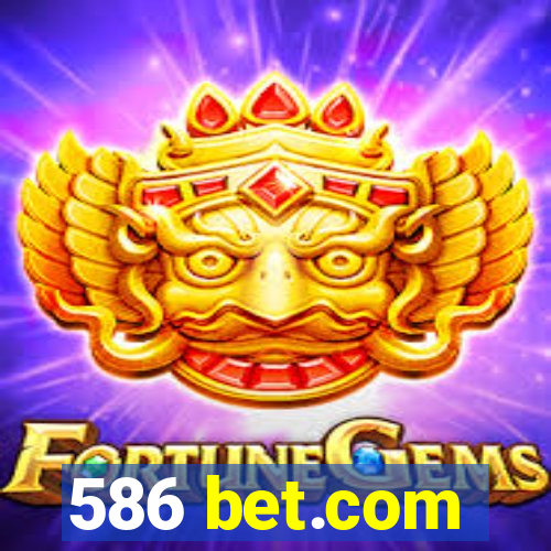 586 bet.com