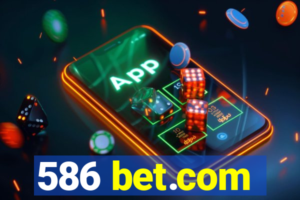 586 bet.com