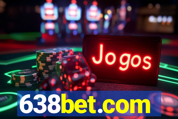 638bet.com