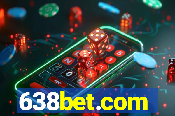 638bet.com